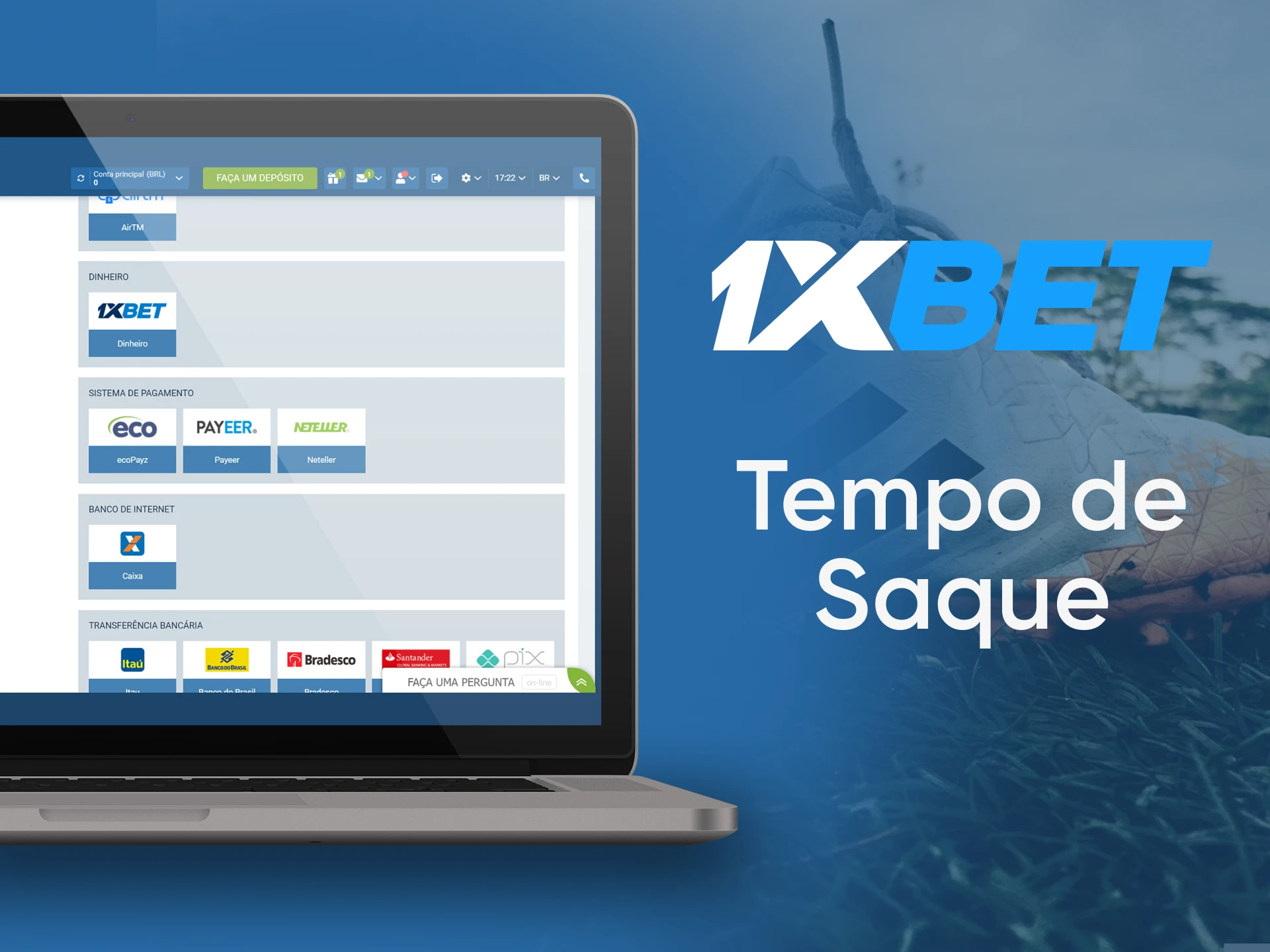 Você receberá saques de 1xbet no tempo mais próximo após um pedido.