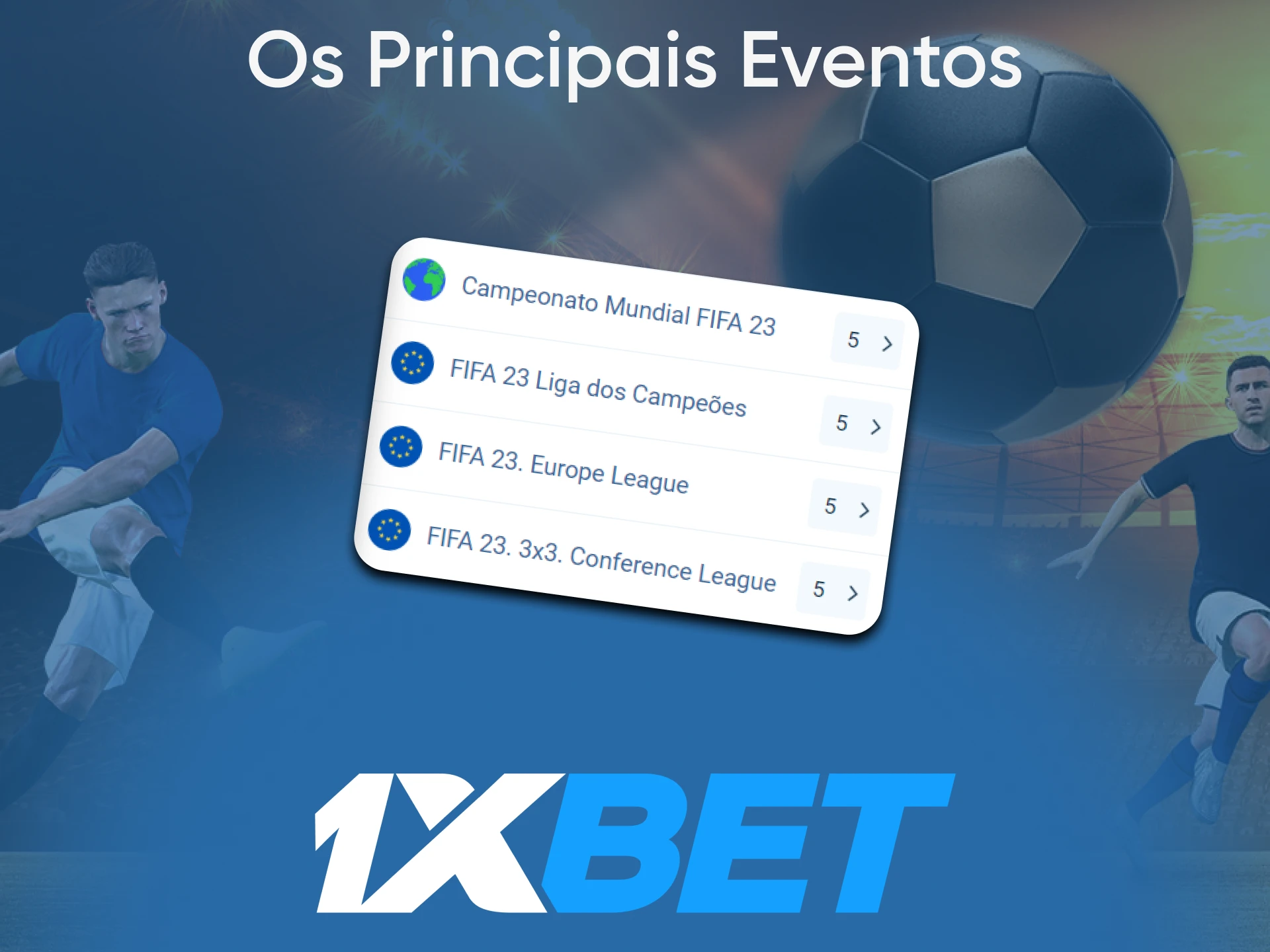 Na 1xbet você encontra todos os eventos para apostar no FIFA.