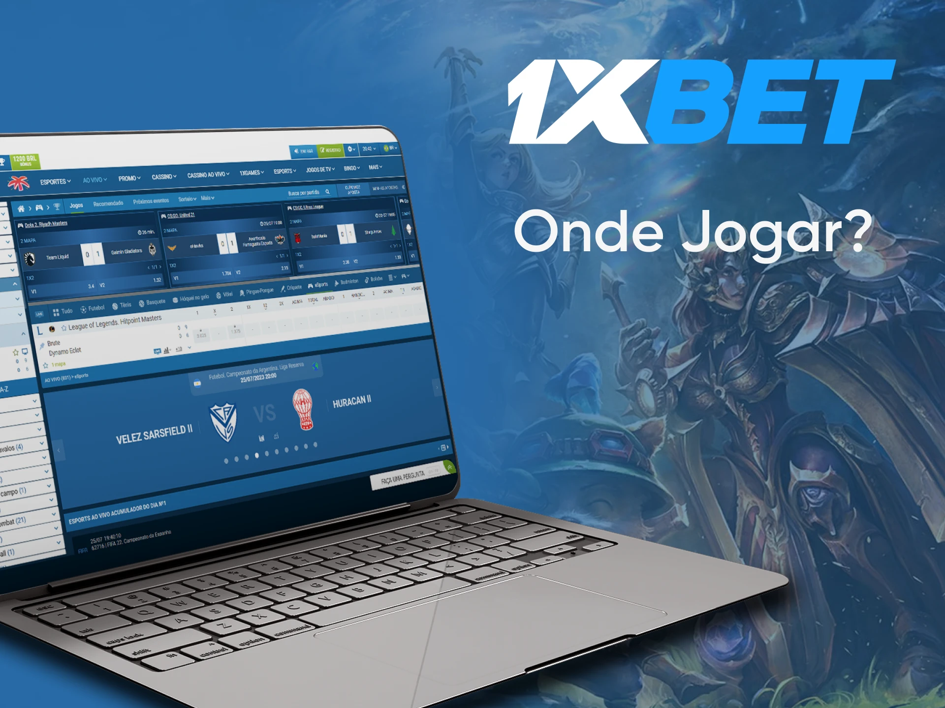 Para apostar no LOL, acesse o serviço 1xbet.
