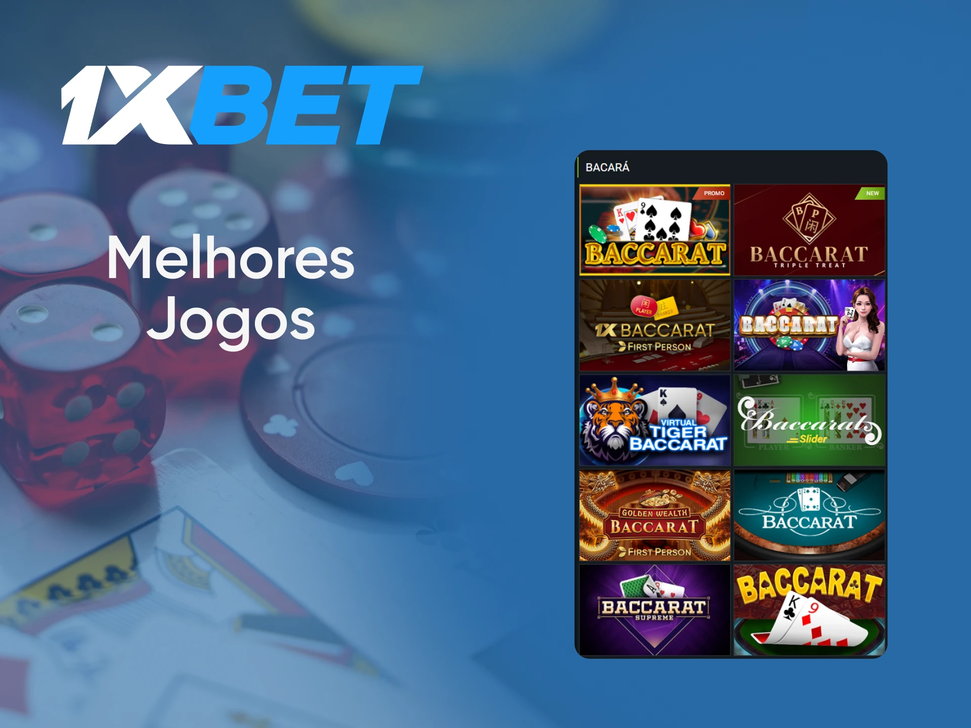 Escolha o melhor jogo de bacará na 1xbet.