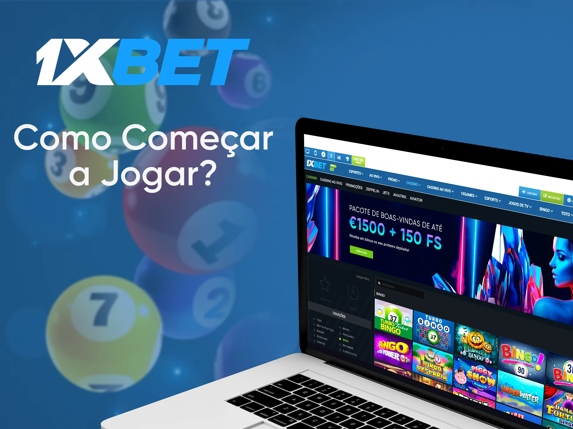 Vá para a seção do cassino para jogar bingo no 1xbet.