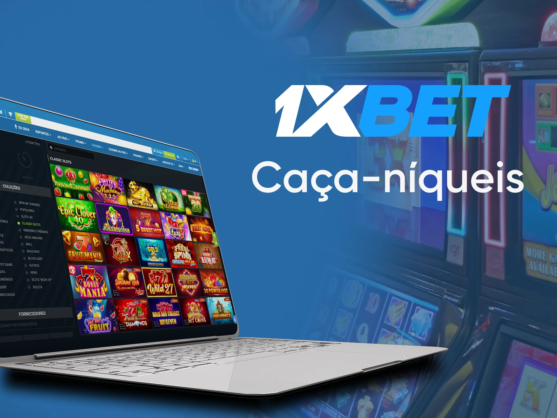 Jogue caça-níqueis com 1xbet.