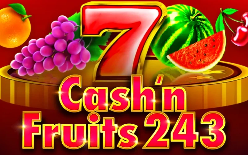 Gire Cash’n Fruits 243 duzentos e quarenta e três na oficial 1xBet.