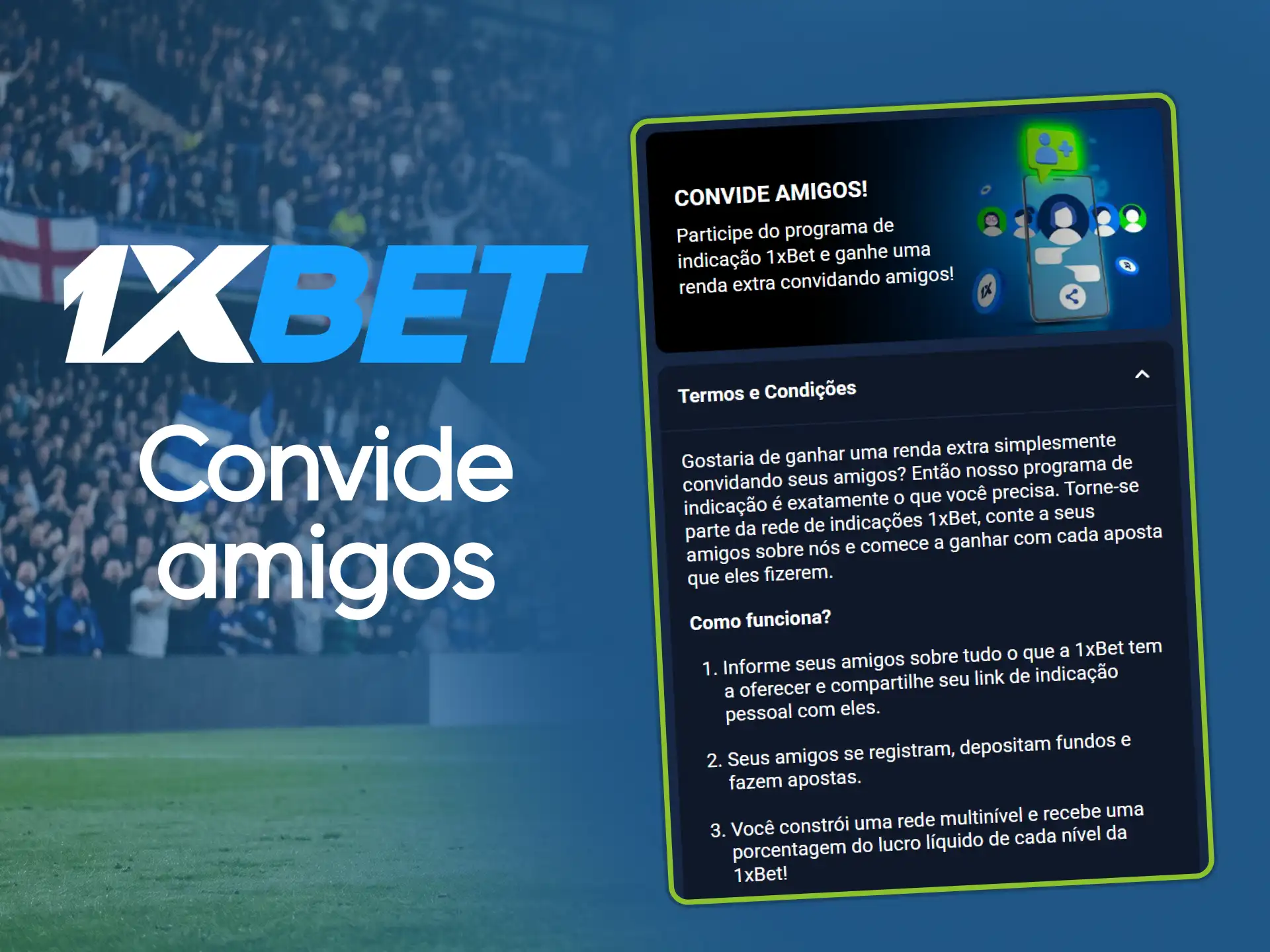 Convide seus amigos para a 1xBet e ganhe recompensas por cada indicação.